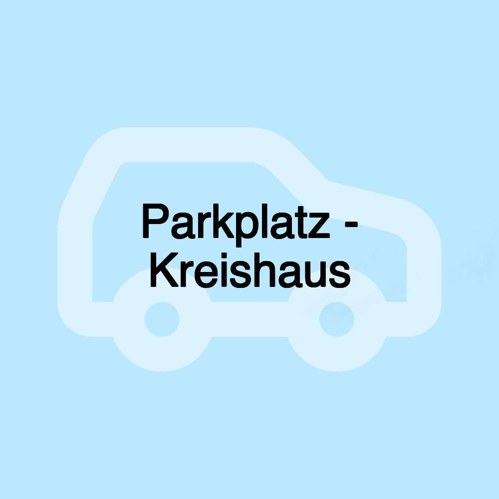 Parkplatz - Kreishaus