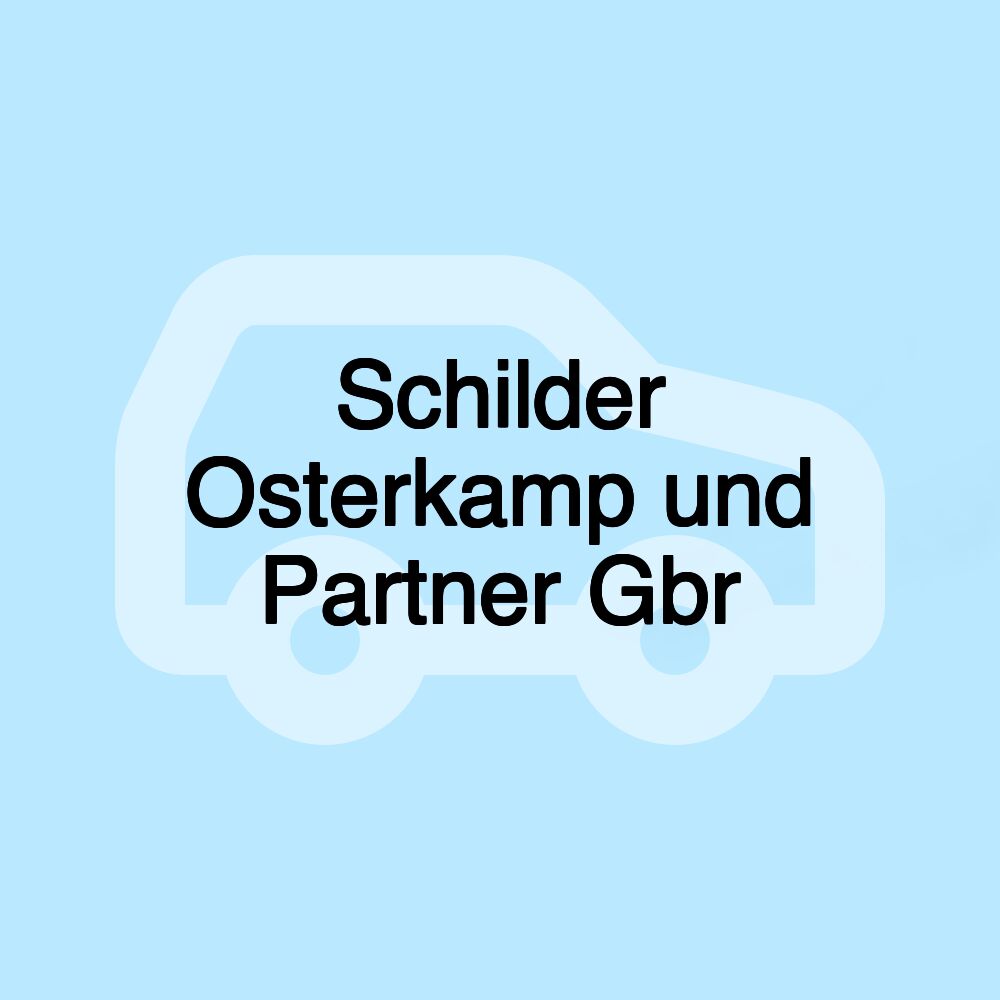 Schilder Osterkamp und Partner Gbr