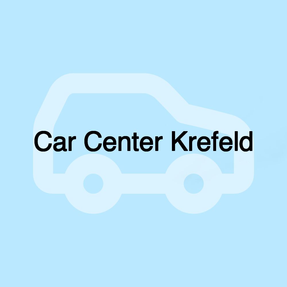 Car Center Krefeld