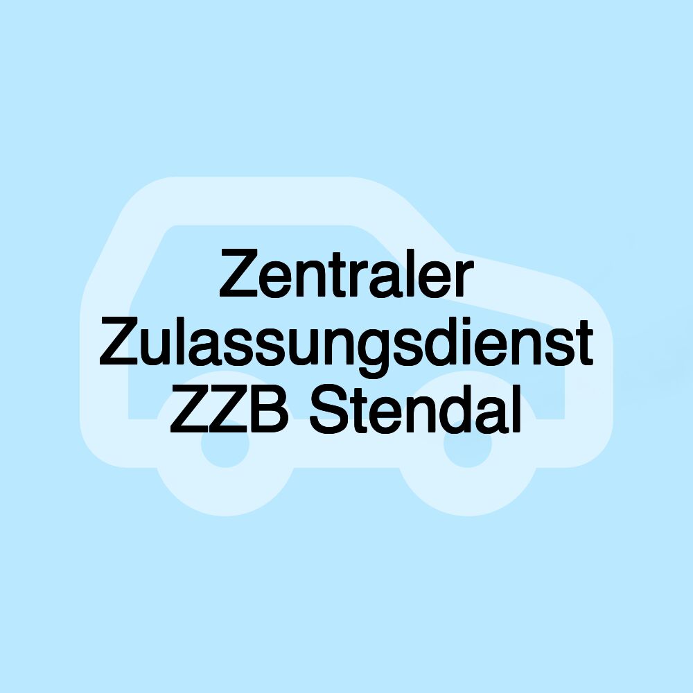 Zentraler Zulassungsdienst ZZB Stendal