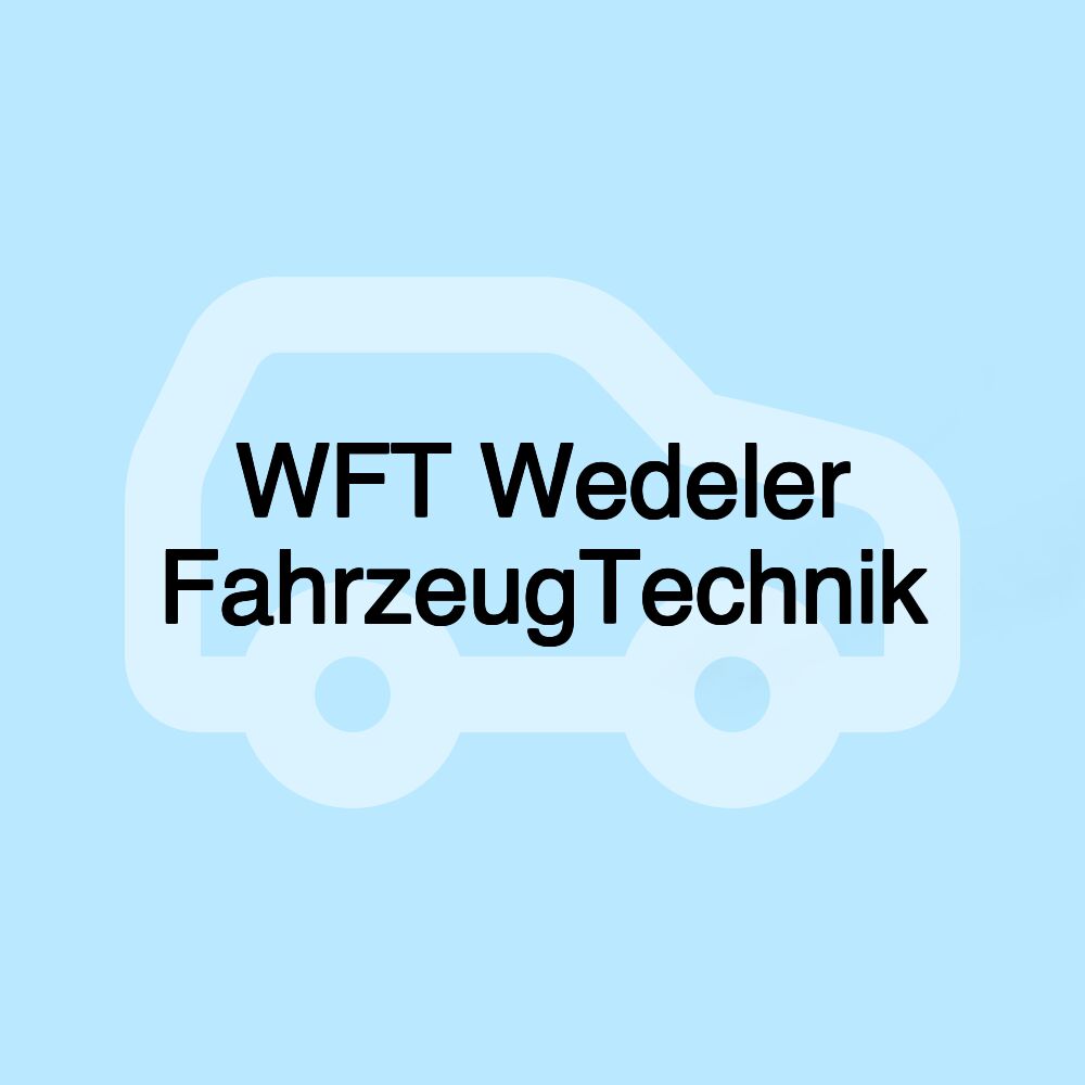 WFT Wedeler FahrzeugTechnik