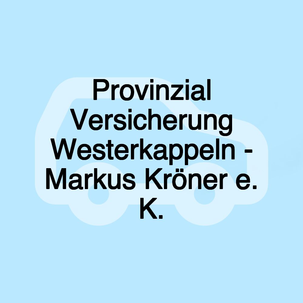 Provinzial Versicherung Westerkappeln - Markus Kröner e. K.