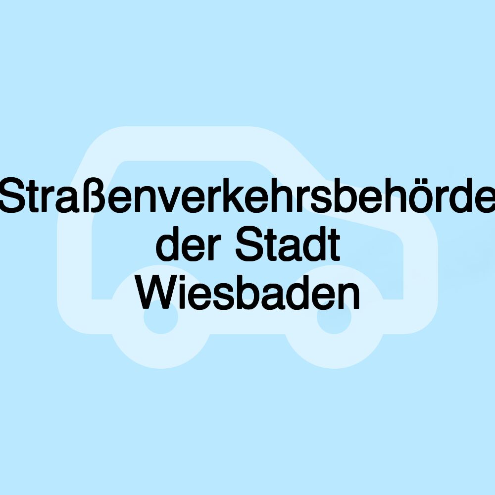 Straßenverkehrsbehörde der Stadt Wiesbaden