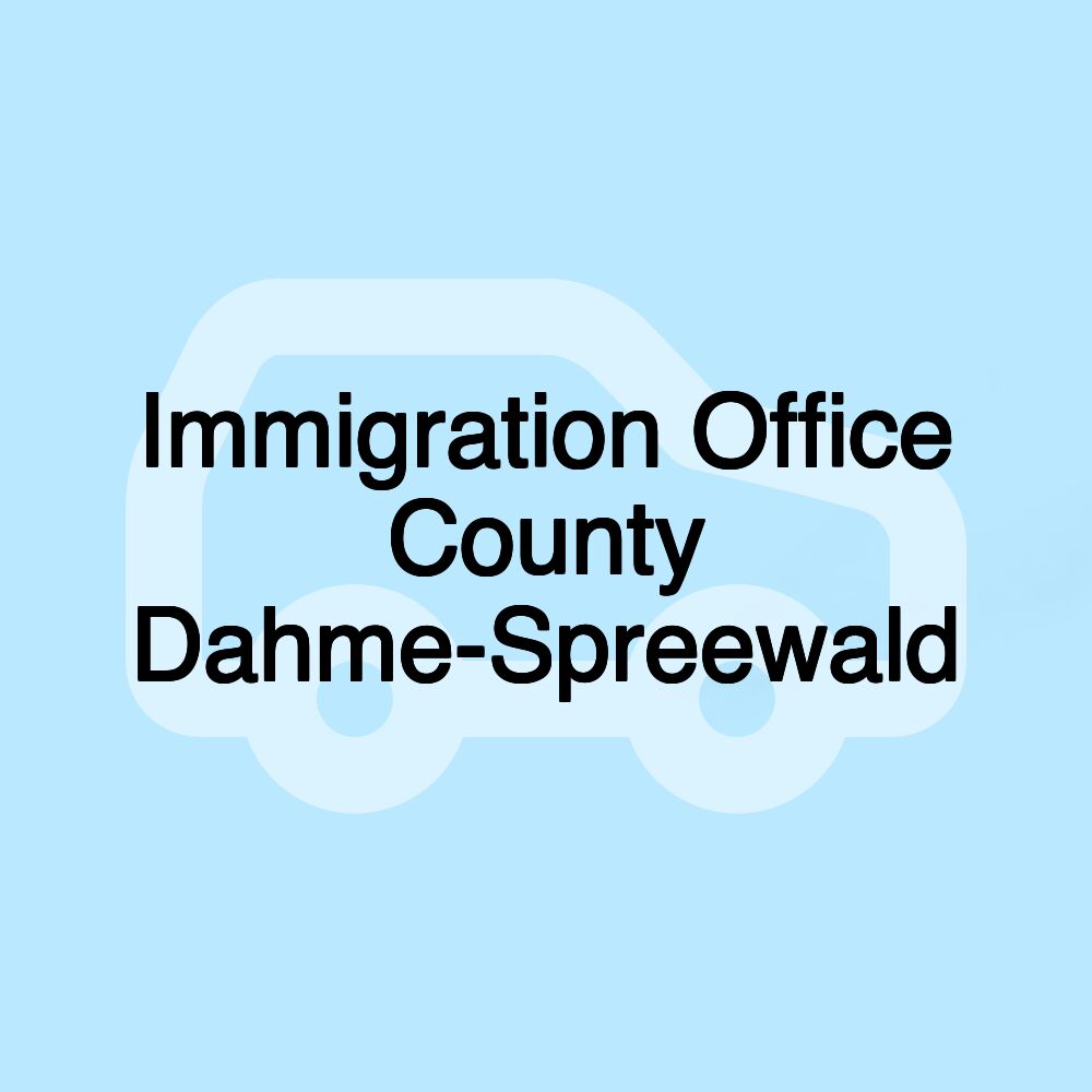 Immigration Office County Dahme-Spreewald