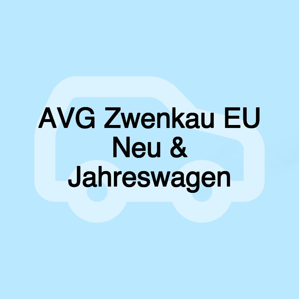 AVG Zwenkau EU Neu & Jahreswagen